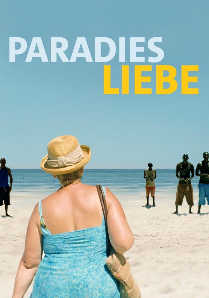 Paradies Liebe Stream Jetzt Film Online Anschauen 